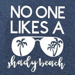 No One Likes A Shady Beach Tank Tops Women Summer Beach Tanks Sleeveless Graphic Hawaiian Vacation Shirts