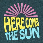 Here Comes The Sun Shirt for Women Cute Sunshine Graphic Tee Funny Letter Print Tee T Shirt